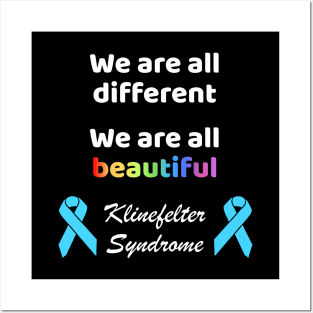 Klinefelter Syndrome We are different We are Beautiful Posters and Art